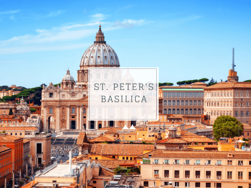Climb the Top of St. Peter's Basilica 